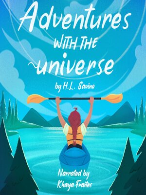 cover image of Adventures with the Universe